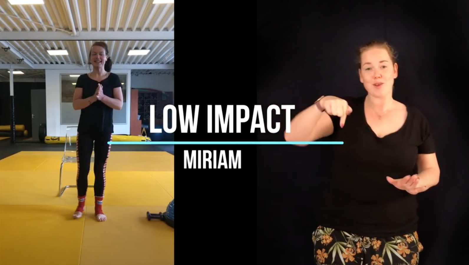 Low Impact Miriam met tolk (NGT) Wk6